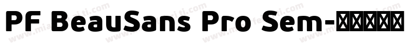 PF BeauSans Pro Sem字体转换